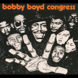 Bobby Boyd Congress - Bobby Boyd Congress '1971