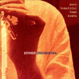 Either Orchestra - More Beautiful Than Death '2000