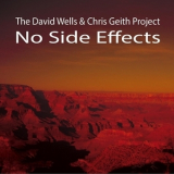 The David Wells & Chris Geith Project - No Side Effects '2013