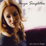 Anya Singleton - Not Easy To Forget (ep) '2005