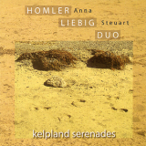 Anna Homler & Steuart Liebig Duo - Kelpland Serenades '2005