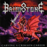 Brimstone - Carving A Crimson Career '1999