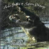 A.l. James & Spare Change - Alligator Stew '1999