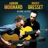 Adrien Moignard & Rocky Gresset - Entre Actes '2012