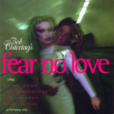 Bob Ostertag's - Fear No Lov '1994