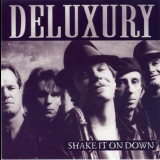 Deluxury - Shake It On Down '1995