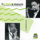 Chico Freeman & Arthur Blythe - Luminous '1991