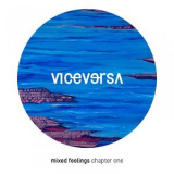 Vice Versa - Mixed Feelings Chapter One (ep) '2016