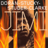 Doran-Stucky-Studer-Clarke - Jimi '2005