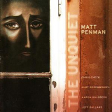 Matt Penman - The Unquiet '2002