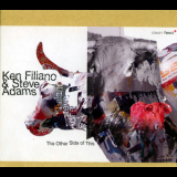 Ken Filiano, Steve Adams - The Other Side Of This '2006