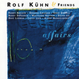 Rolf Kuhn & Friends - Affairs '1997