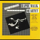 Raphe Malik Quartet - Last Set: Live At The 1369 Jazz Club '2004