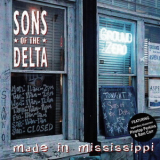 Sons Of The Delta - Made In Mississippi '2006