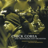 Chick Corea & Trondheim Jazz Orchestra - Live In Molde '2000