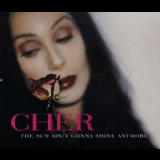 Cher - The Sun Ain't Gonna Shine Anymore '1995