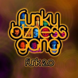 Funky Bizness Gang - Funk 2.0 '2012