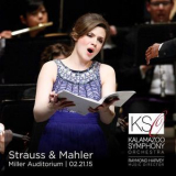 Andriana Chuchman, Kalamazoo Symphony Orchestra, Raymond Harvey - Strauss: 6 Lieder, Op. 68, Trv 235 - Mahler: Symphony No. 4 In G Major (live) '2017