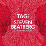 Tagi & Steven Beatberg - Youaresurrounded '2017