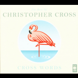Christopher Cross - The Best Of Christopher Cross (CD2) '2011