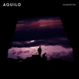 Aquilo - Silhouettes '2017