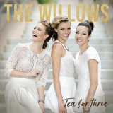 The Willows - Tea For Three '2017