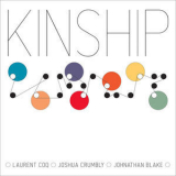 Laurent Coq, Joshua Crumbly & Johnathan Blake - Kinship (Hi-Res) '2017