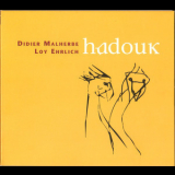 Didier Malherbe & Loy Ehrlich - Hadouk '1995