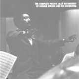 Gerald Wilson - The Complete Pacific Jazz Recordings Of Gerald Wilson And His Orchestra (CD5) '2000