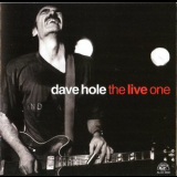 Dave Hole - The Live One '2003
