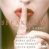 Johnny Varro Quintet - Speak Low '2011