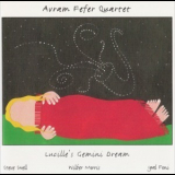 Avram Fefer Quartet - Lucille's Gemini Dream '2001