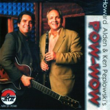 Howard Alden & Ken Peplowski - Pow - Wow '2007