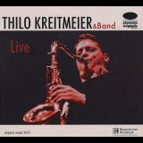 Thilo Kreitmeier & Band - Live '2007