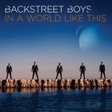 Backstreet Boys - In A World Like This '2013