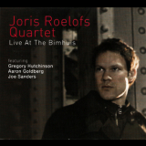 Joris Roelofs - Joris Roelofs Quartet Live At The Bimhuis '2010