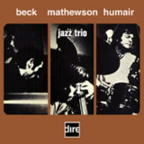 Gordon Beck, Ron Mathewson, Daniel Humair - Jazz Trio '2005