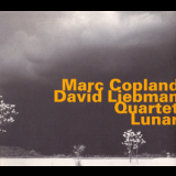 Marc Copland & David Liebman Quartet - Lunar '2002