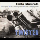 Unita' Musicale - Twister '2007