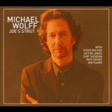 Michael Wolff - Joe's Strut '2008