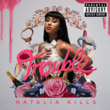 Natalia Kills - Trouble '2013