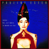 Pauline Ester - Le Monde Est Fou '1990