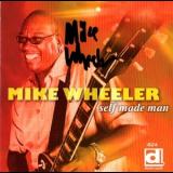 Mike Wheeler - Self Made Man '2012