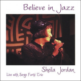 Sheila Jordan - Believe In Jazz '2004