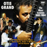 Otis Grand - The Blues Sessions 1990-1994 '1994