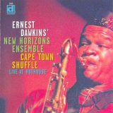 Ernest Dawkins' New Horizons Ensemble - Cape Town Shuffle '2002