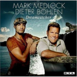 Mark Medlock & Dieter Bohlen - Dreamcatcher '2007