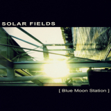 Solar Fields - Blue Moon Station '2003