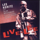 Lee Konitz With Alan Broadbent - Live-lee '2003