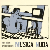 Petra Magoni - Ferruccio Spinetti - Musica Nuda '2004